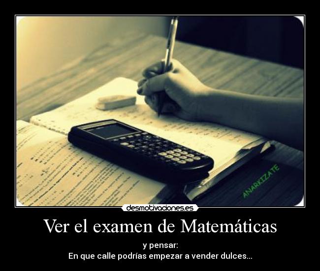Ver el examen de Matemáticas -