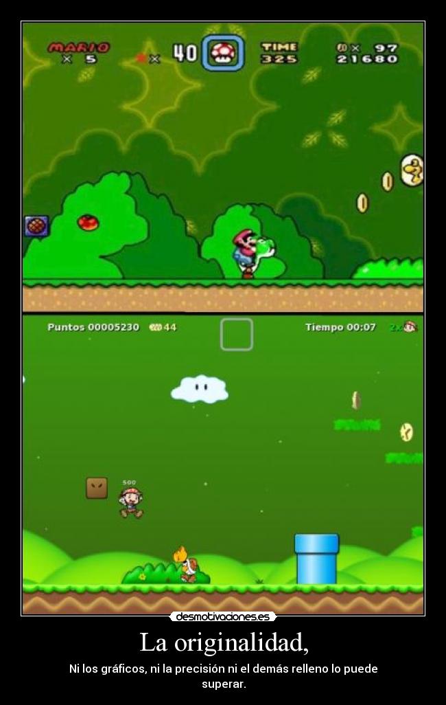 La originalidad, - Ni los gráficos, ni la precisión ni el demás relleno lo puede
superar.