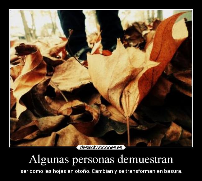 Algunas personas demuestran -