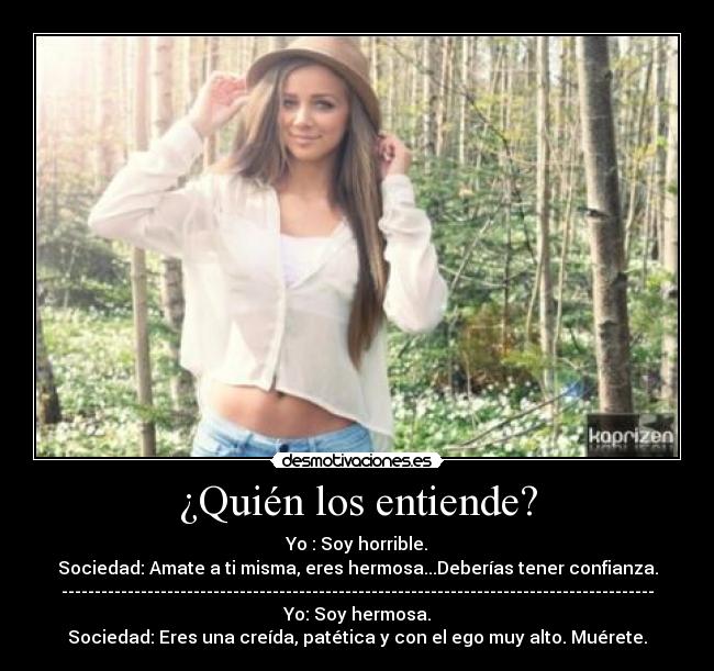 ¿Quién los entiende? -