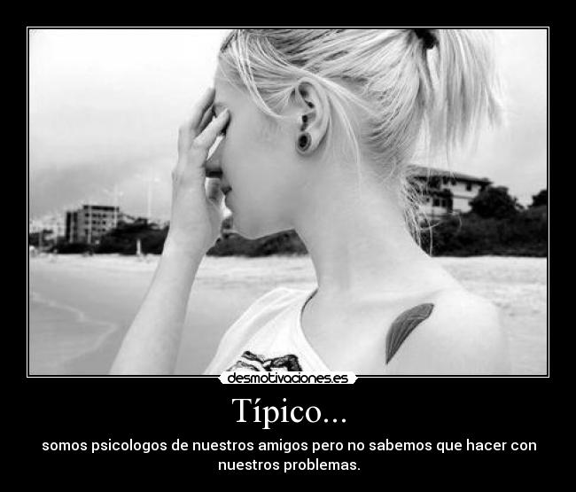 Típico... -