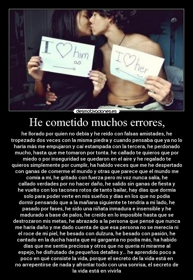 He cometido muchos errores, - 
