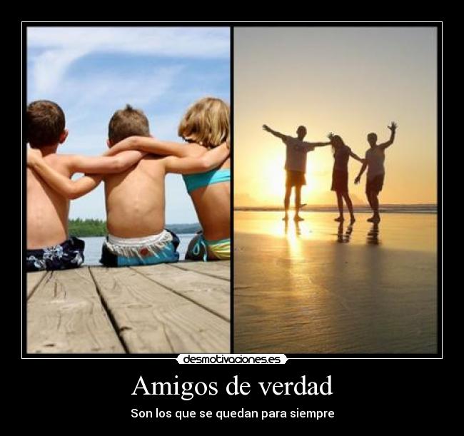 Amigos de verdad -