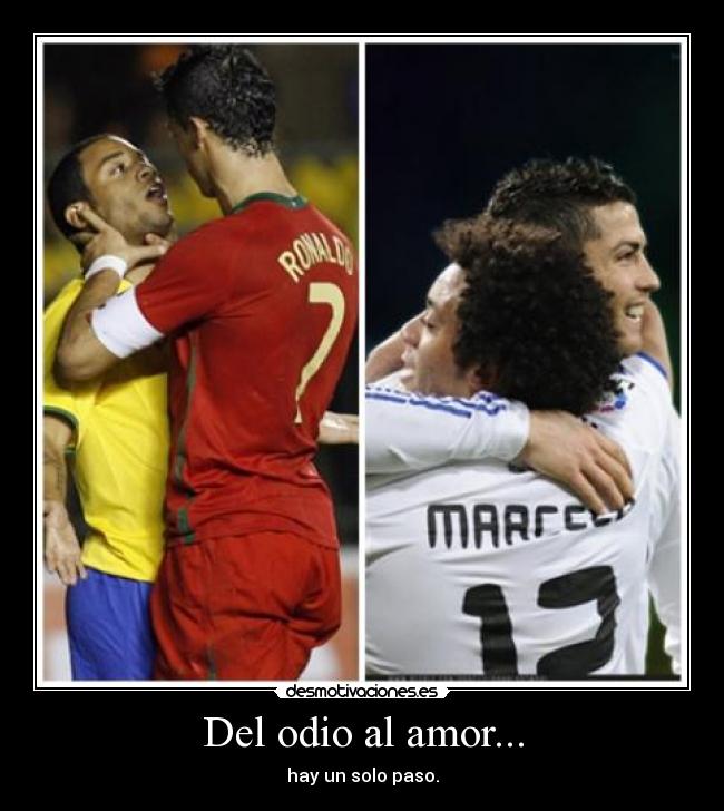 carteles odio amor real madrid cristiano marcelo desmotivaciones