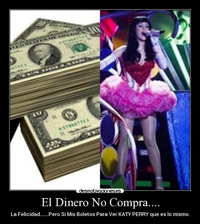 El Dinero No Compra.... - 