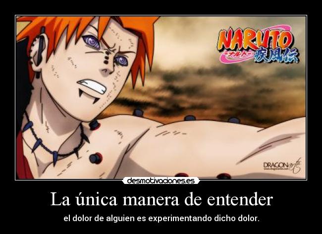 carteles pain naruto desmotivaciones