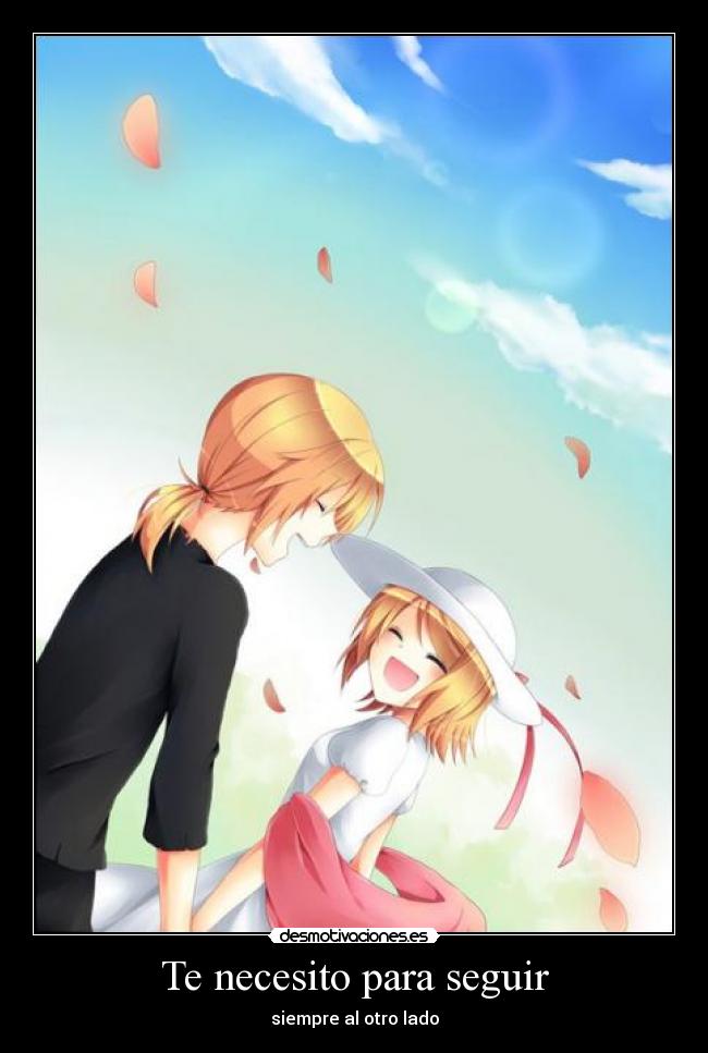 Te necesito para seguir - siempre al otro lado