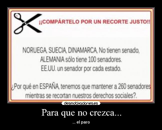 Para que no crezca... -