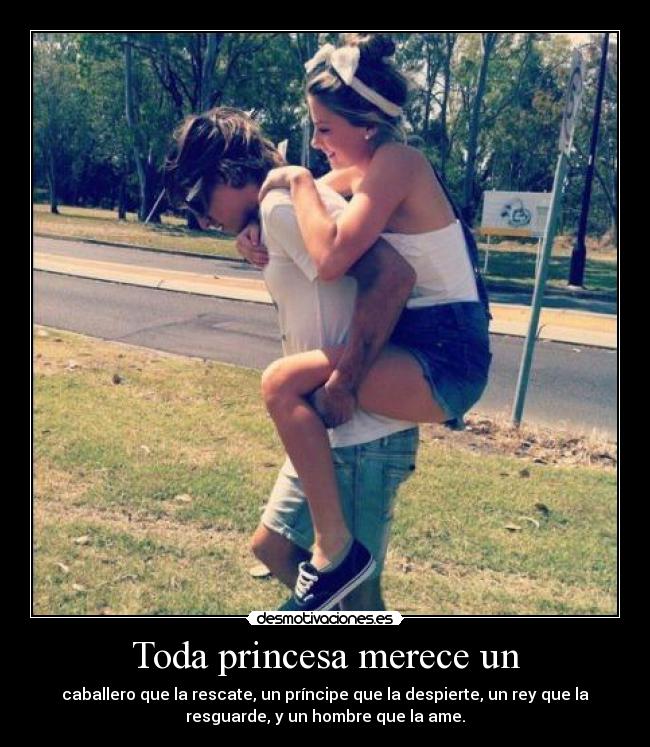 Toda princesa merece un -