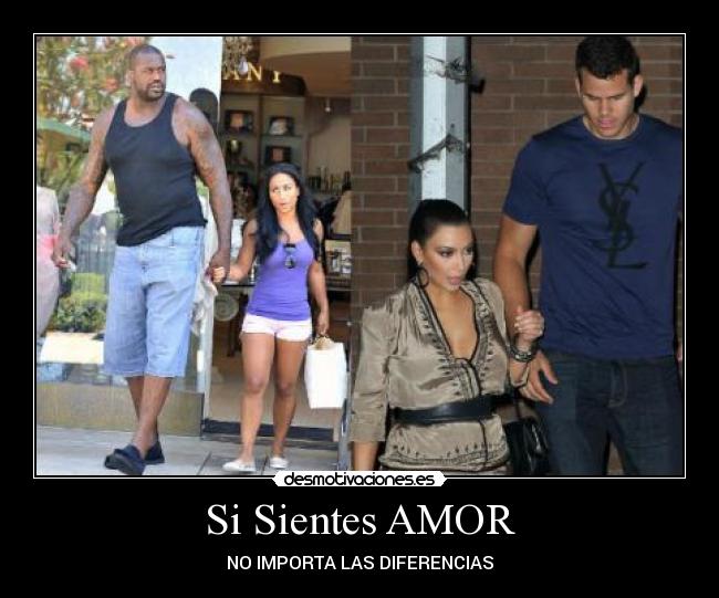 Si Sientes AMOR - NO IMPORTA LAS DIFERENCIAS