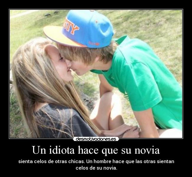 Un idiota hace que su novia - 