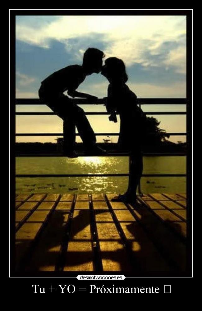 Tu + YO = Próximamente ツ -