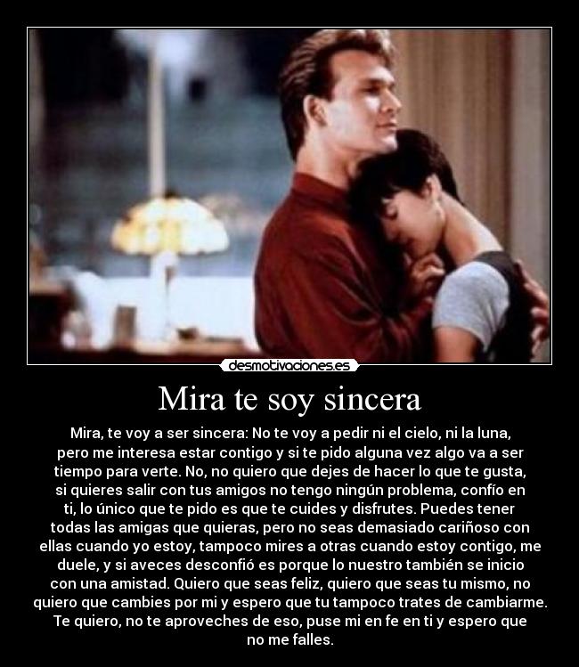 Mira te soy sincera -