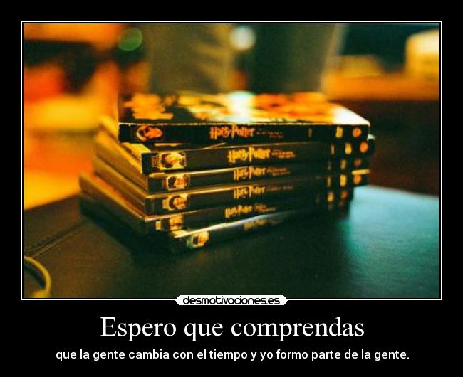 Espero que comprendas -