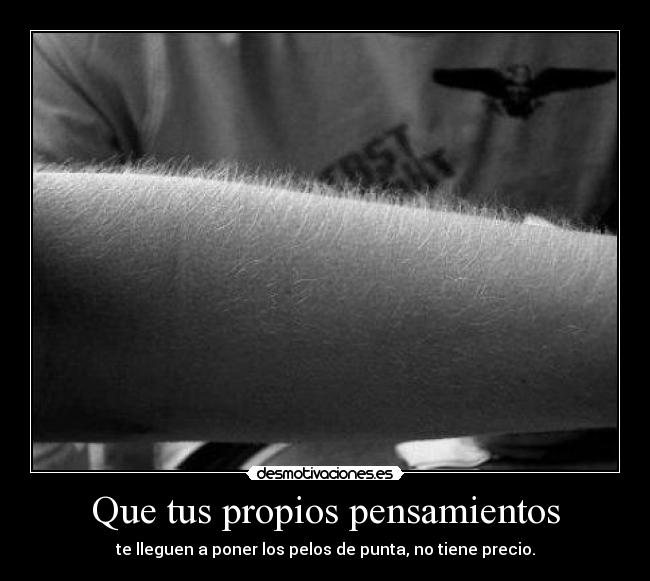 Que tus propios pensamientos -