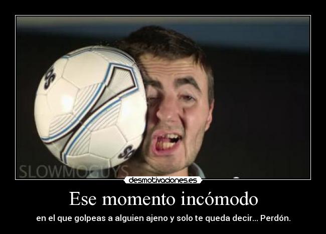 Ese momento incómodo -