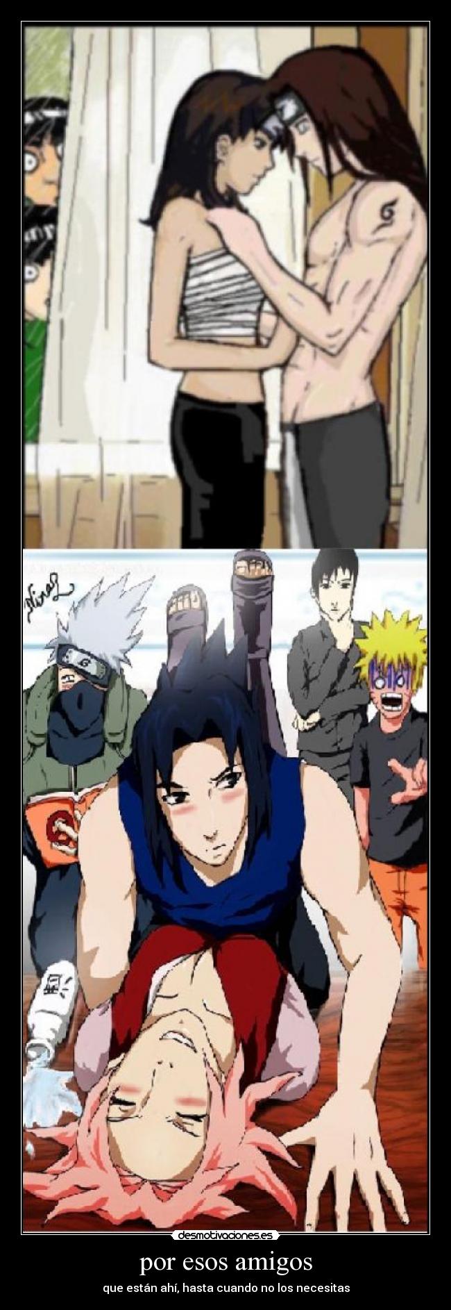 carteles amigos amigos lealtad naruto sakura neji sasuke tenten amistad desmotivaciones