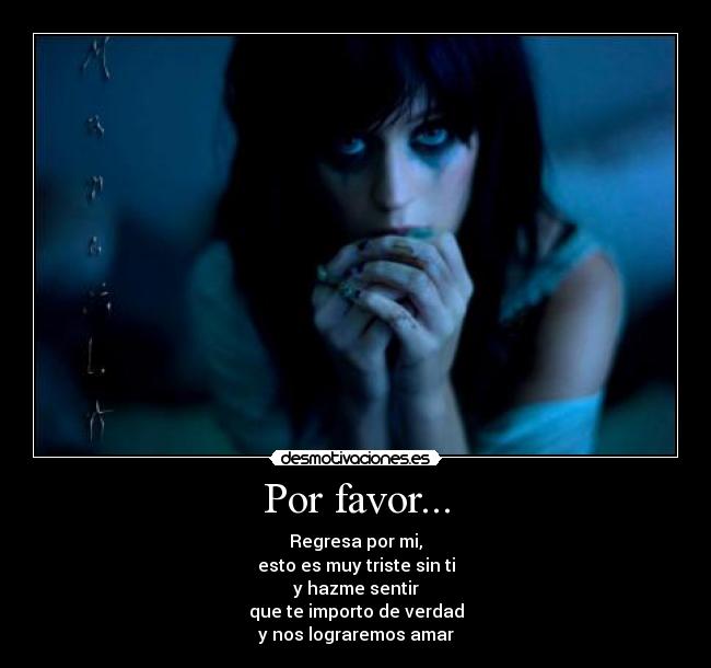 Por favor... -
