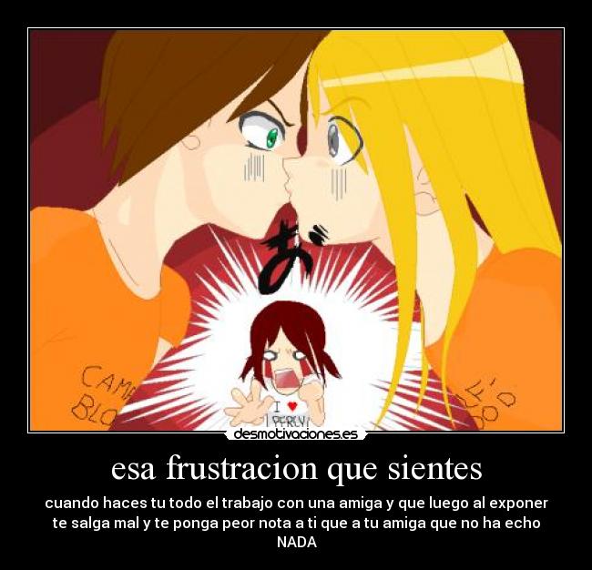 esa frustracion que sientes -