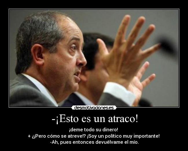 -¡Esto es un atraco! - 