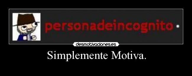 Simplemente Motiva. -