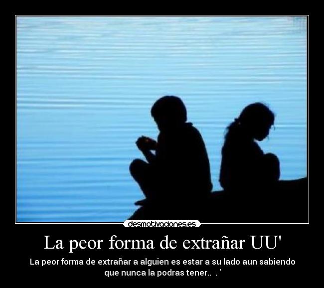 carteles peor forma extranar desmotivaciones