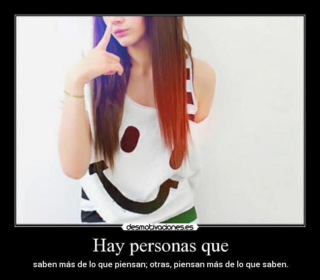 Hay personas que -