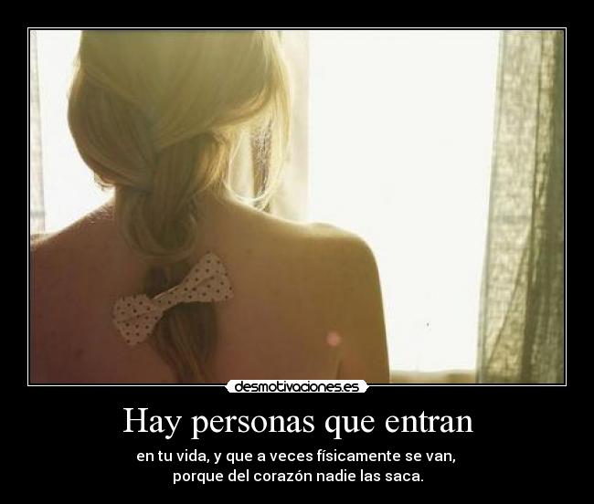 Hay personas que entran - 