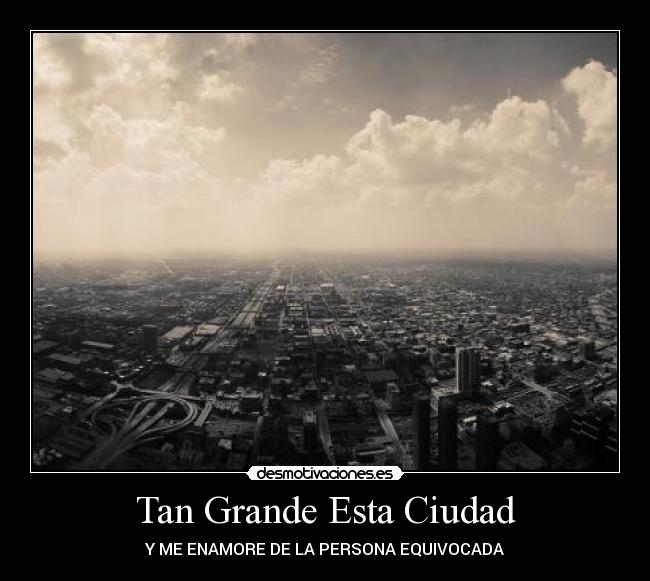 Tan Grande Esta Ciudad -