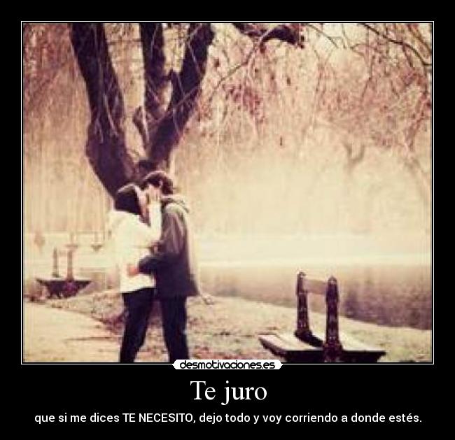 Te juro - 