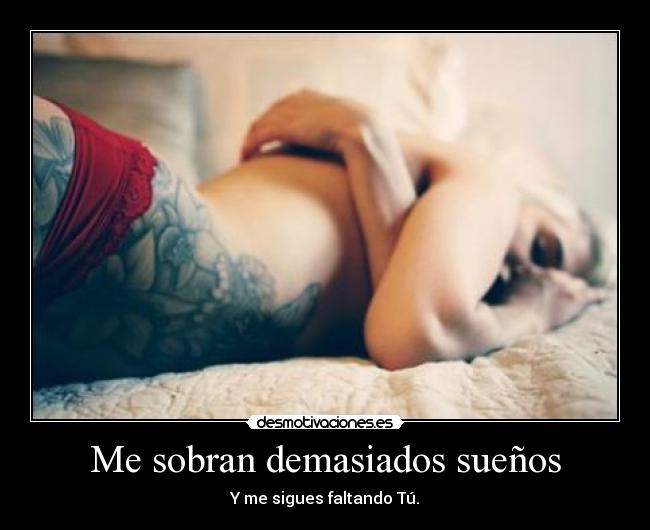 Me sobran demasiados sueños - 