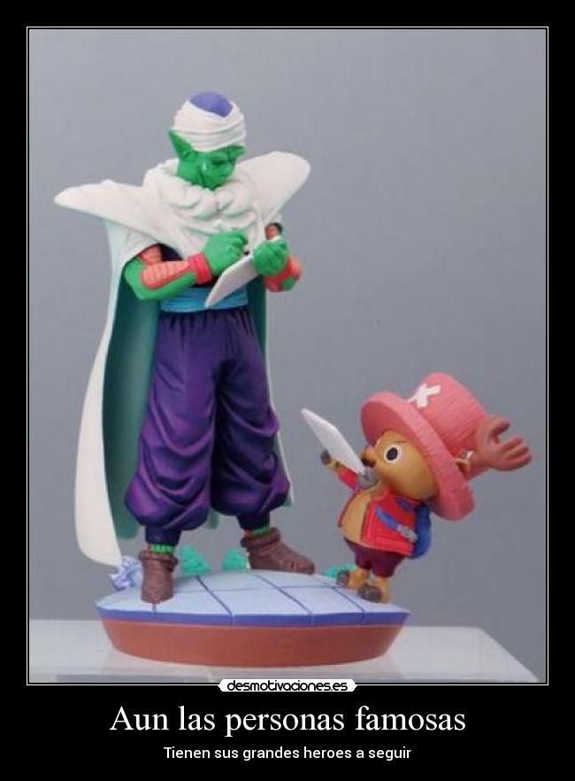 Aun las personas famosas - 