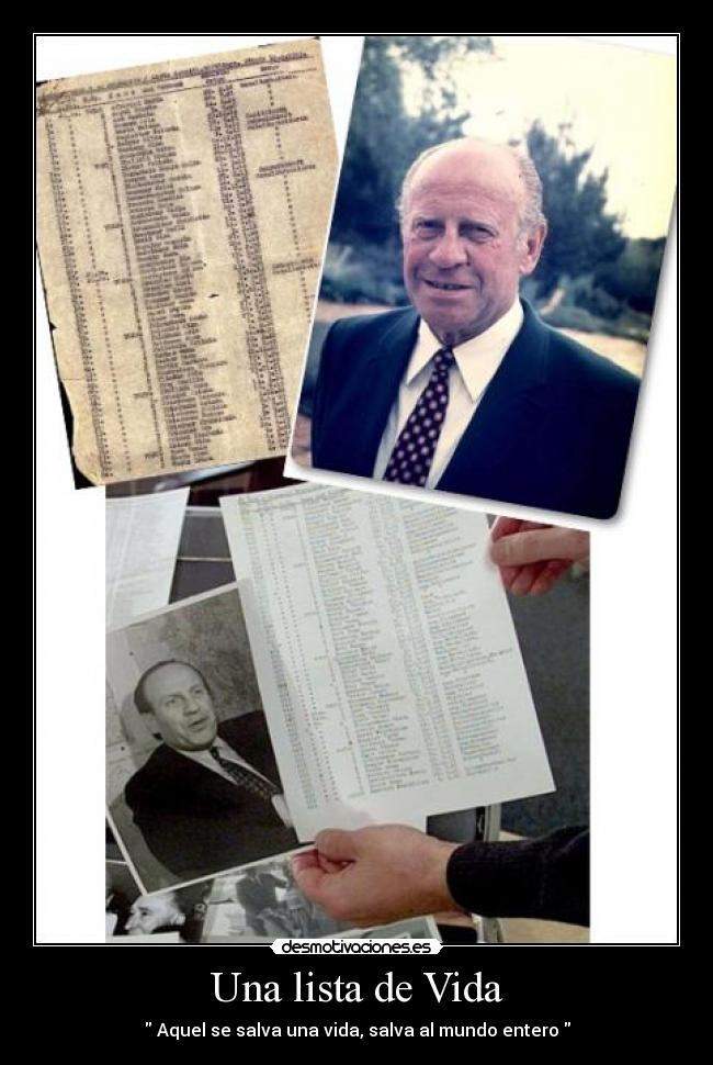 Una lista de Vida - Aquel se salva una vida, salva al mundo entero