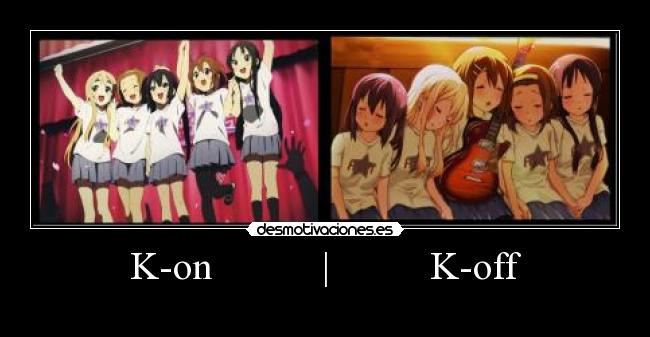 K-on | K-off -