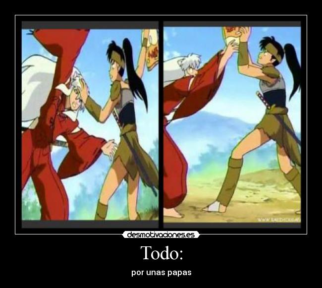 Todo: - por unas papas