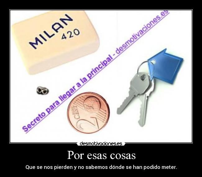 Por esas cosas -