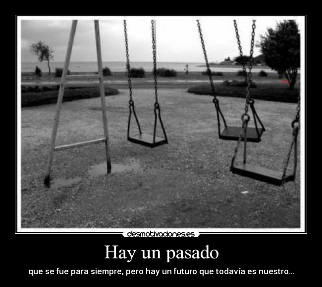 Hay un pasado - 