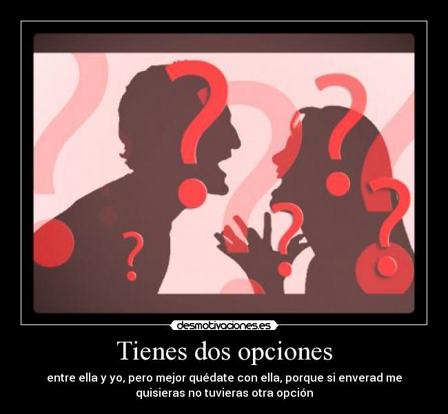 Tienes dos opciones -