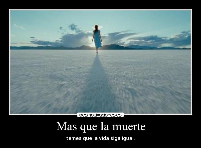 Mas que la muerte -