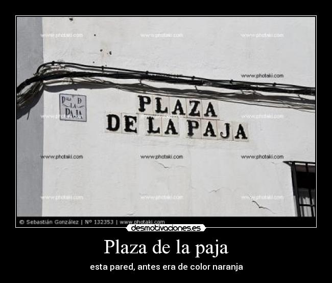 Plaza de la paja - esta pared, antes era de color naranja