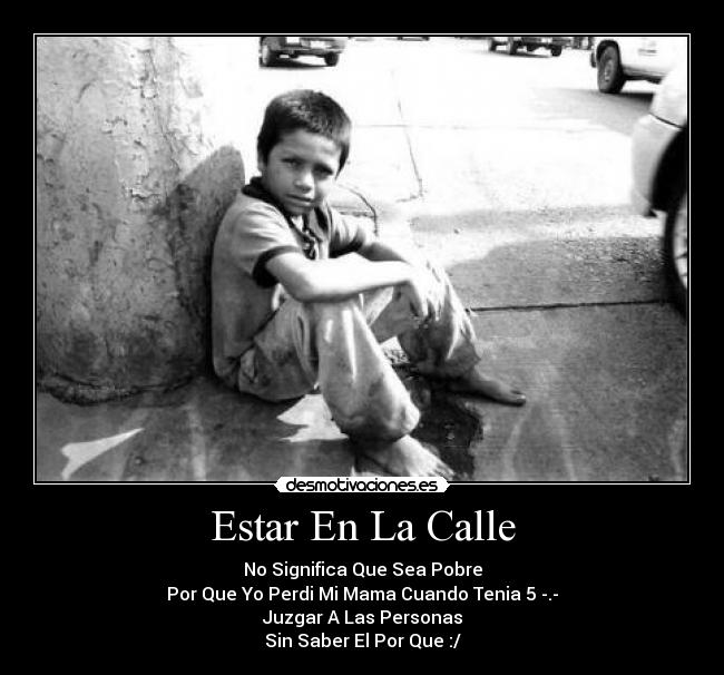 carteles estar calle desmotivaciones