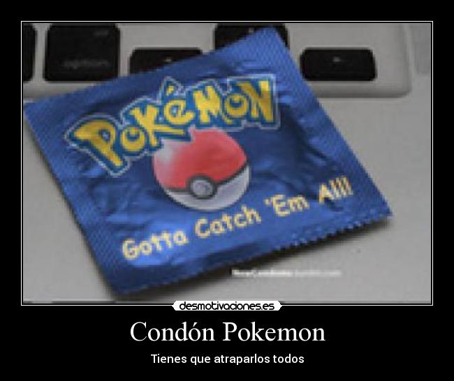 carteles pokemon condon desmotivaciones
