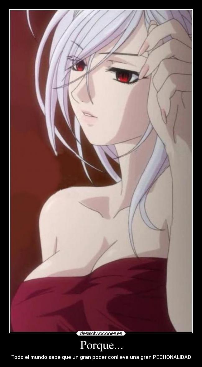 Porque... - Todo el mundo sabe que un gran poder conlleva una gran PECHONALIDAD