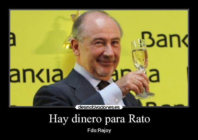 Hay dinero para Rato - 