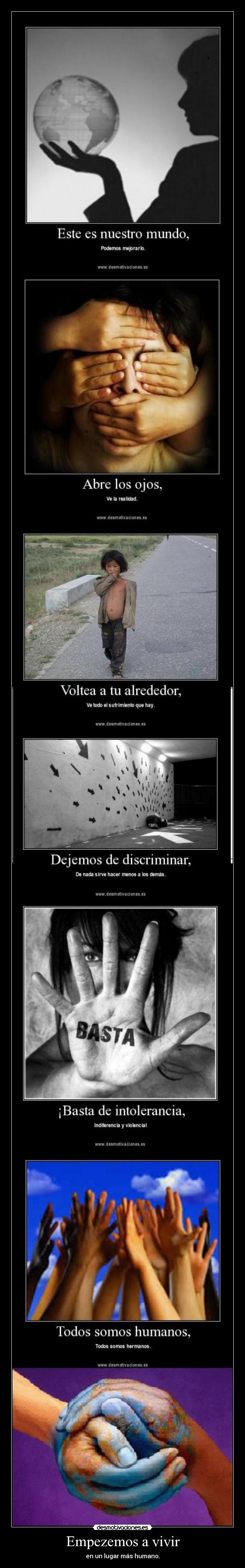 Empezemos a vivir - en un lugar más humano.