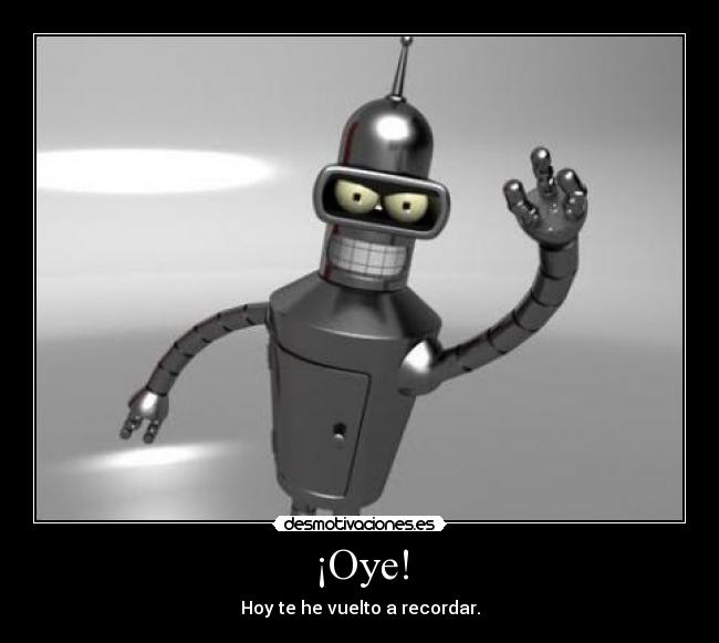 carteles aun recuerdo binario10 bender desmotivaciones