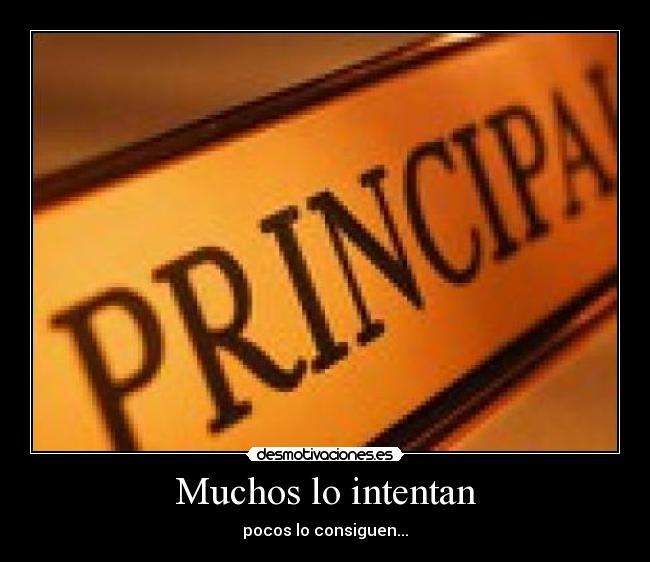 Muchos lo intentan - pocos lo consiguen...