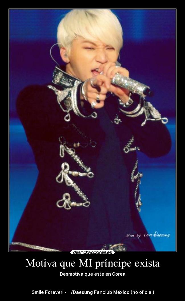Motiva que MI príncipe exista -