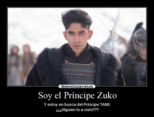 Soy el Príncipe Zuko -