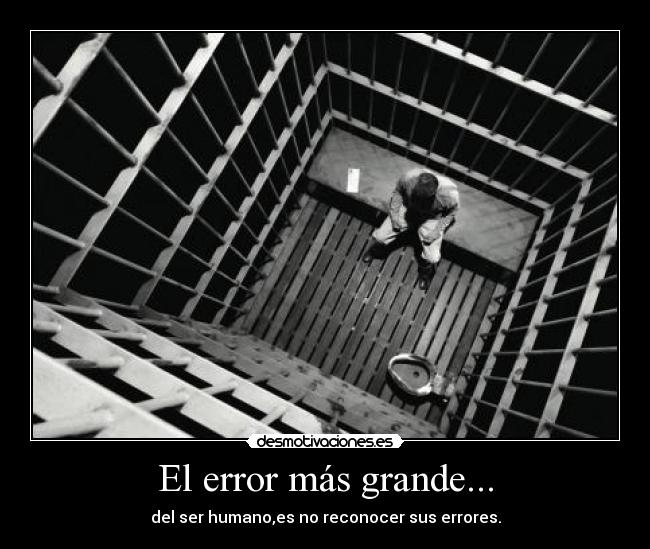 El error más grande... - 